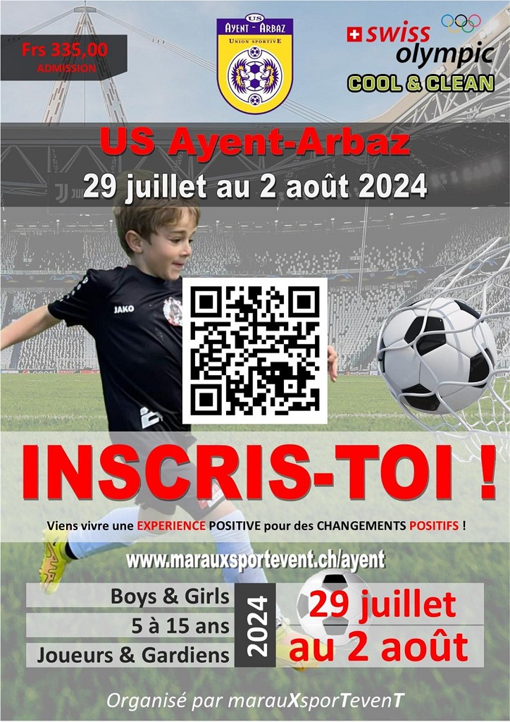 CAMP DE FOOT - Stade des Gonces Arbaz - du 29.07 au 2.08