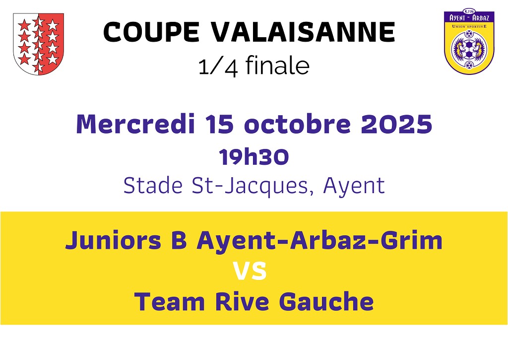 COUPE VALAISANNE Juniors B - 1/4 de finale